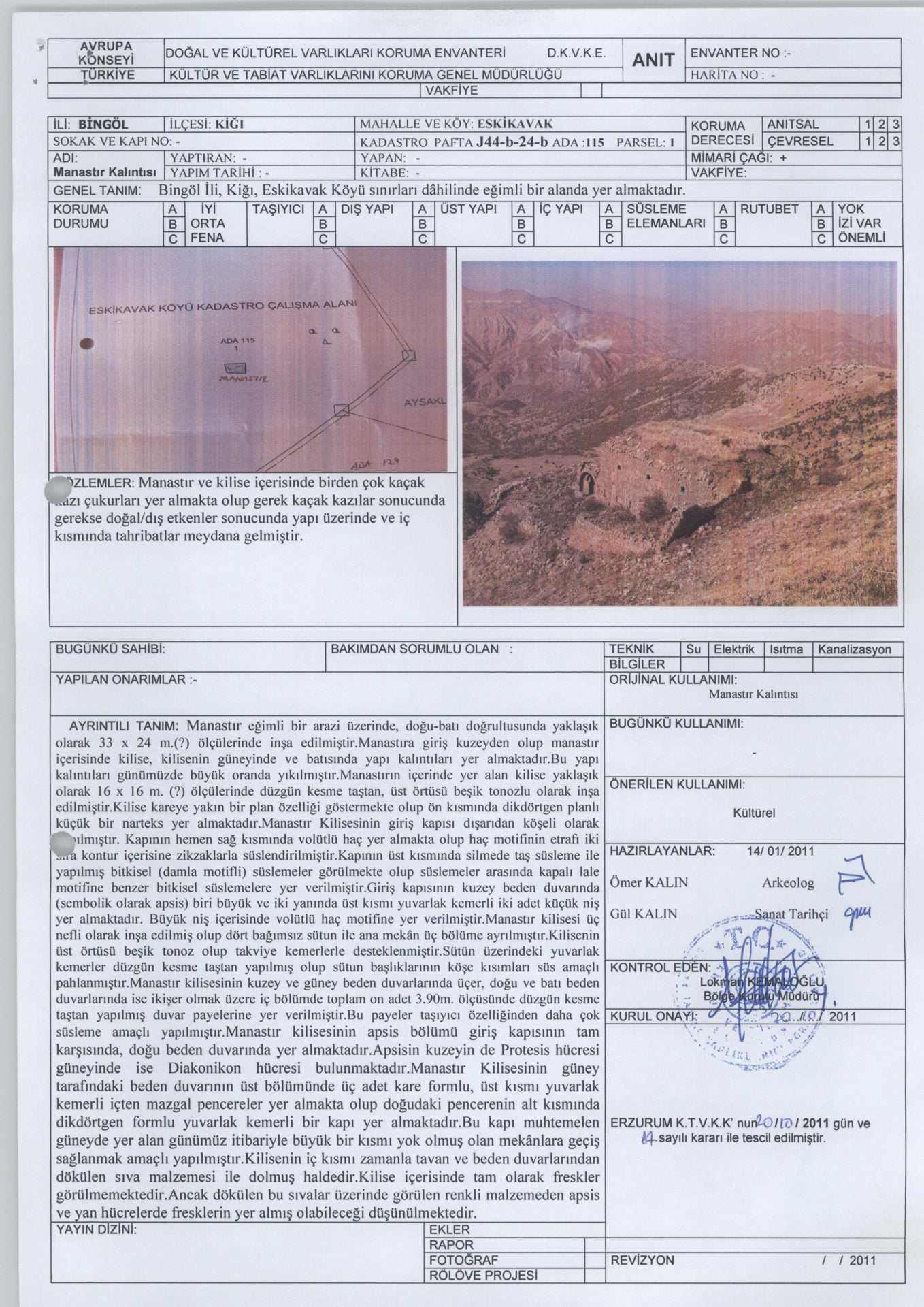 Kiğı Eskikavak Manastır Kalıntısı Anıt Fişi, Tescil Tarihi: 20.10.2011